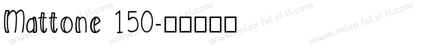 Mattone 150字体转换